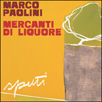 Sputi (Marco Paolini - Mercanti di Liquore)